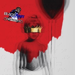 Rihanna - I Don't Really Mean To Care Bout You No More (Woo) - Remixed By Blackhart