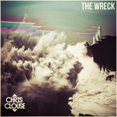 The Wreck - Chris Clouse