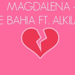 128 ALKILADOS FT MIKE BAHIA - MAGDALENA (DEMO 128 KBPS) (BAJA 98)