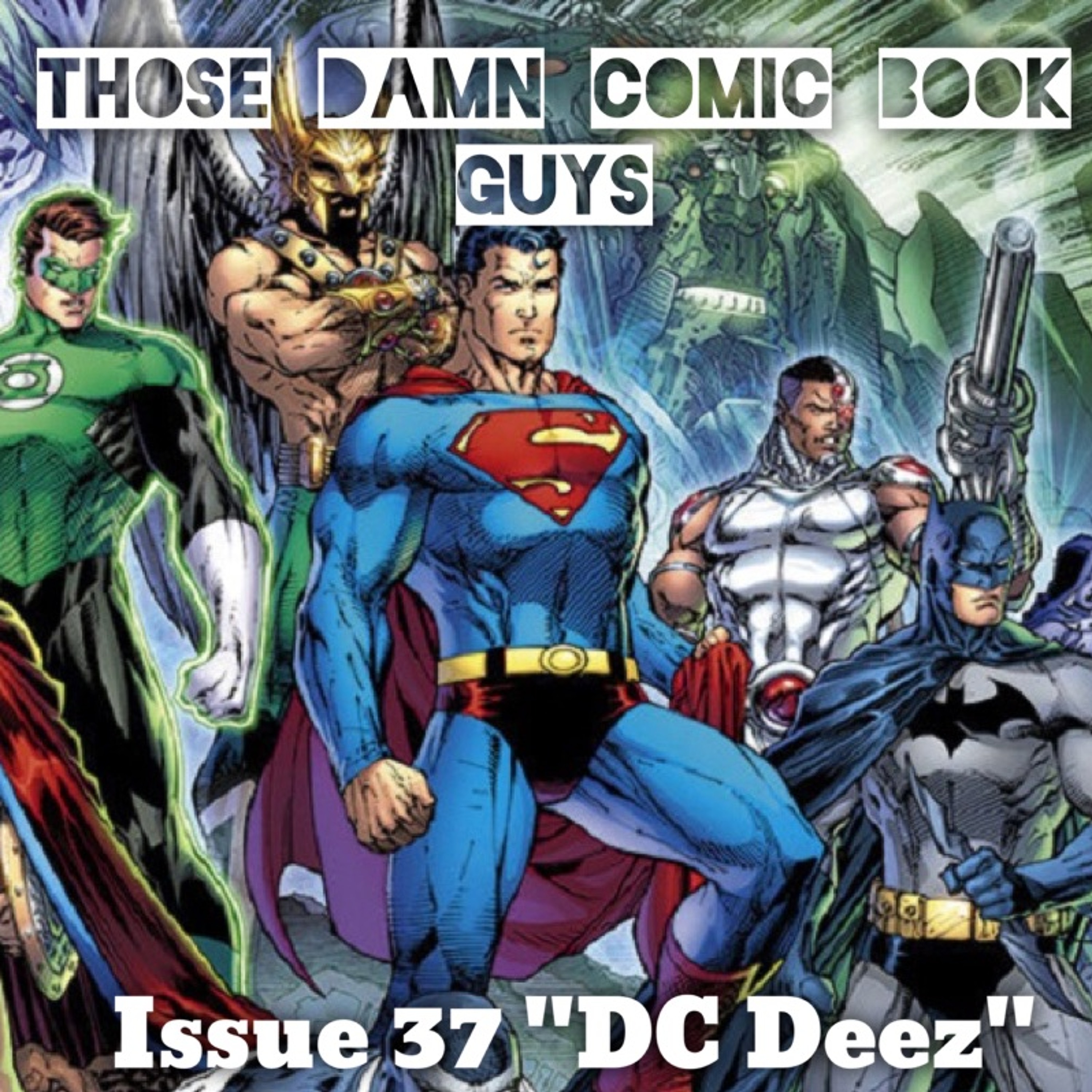 Issue 37 "DC Deez" episode artwork