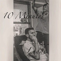 Ludde x 10 Minutes