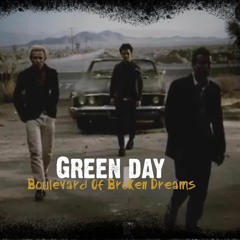 Green Day - Boulevard Of Broken Dreams (Remix) (Free Download)