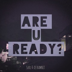 Are U Ready (Original Mix)