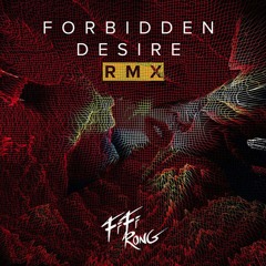 Fifi Rong - Forbidden Desire (the MICRONAUT Remix)