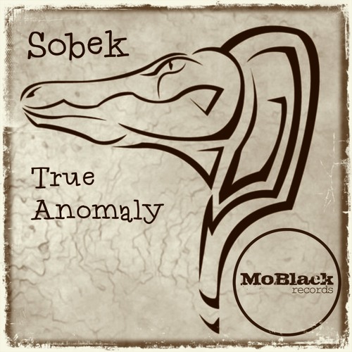Sobek - True Anomaly *teaser*