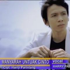 Harry Parintang - Manyarah Untuak Cinto