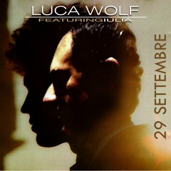 Luca Wolf feat. Giulia - 29 Settembre (Original mix)