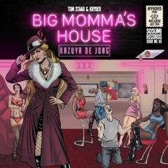 Tom Staar & Kryder - Big Momma's House (kazuya de jong Bootleg 2016) [FREE DOWNLOAD]