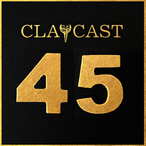 CLAPCAST #45