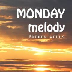 Monday Melody
