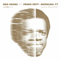 05 Dance Together (Dub) [feat. Prince Fatty & Nostalgia 77]