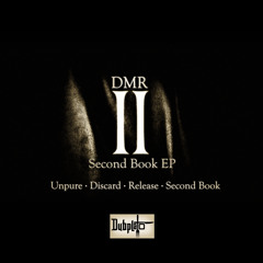 DMR - Unpure (DBPLT001) Out now!