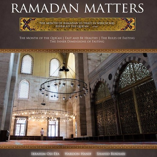 The Month of the Qur'an - Haroon Hanif