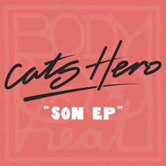 Cats Hero - Feel It (BBC Introducing - Record of the Week )