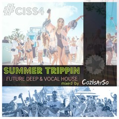 #CiSS4 (Future Deep & Vocal Tech House)