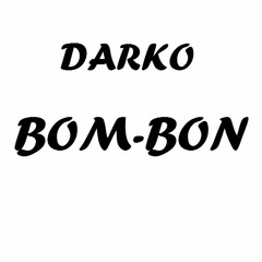 DARKO - Bom-Bon (DEMO)