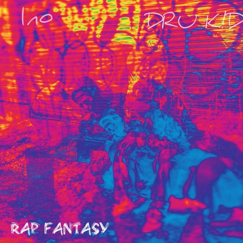 Stream Rap Fantasy (Ft. DRU K!D)(Prod. by MM) by Ino | Listen online ...