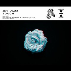 Jey Vazz - Touch