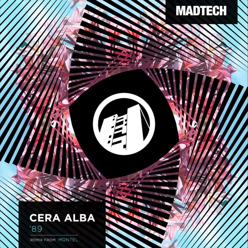 Cera Alba - '89 (Original) - Madtech Records - Out Now