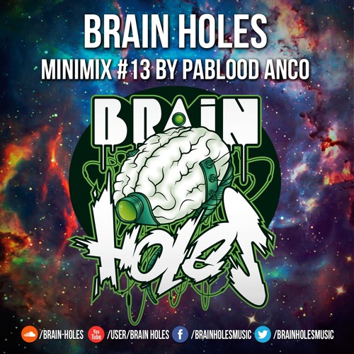 ♦ BRAIN HOLES MINIMIX #13 BY PABLOOD ANCO ♦