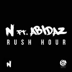 N feat. Abidaz - Rush Hour