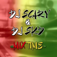 DJ SKD &  DJ SCARY MIXTIME !!!