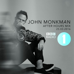 John Monkman - BBC Radio One After Hours - 2016 (no vox Download)