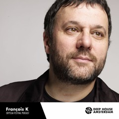 François K - Odyssia Festival Podcast