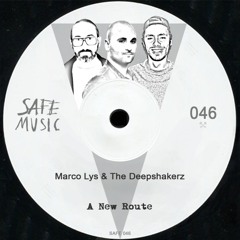 Marco Lys & The Deepshakerz - A New Route (Ruben Mandolini Remix)