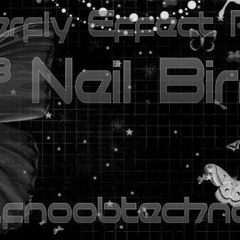 Butterfly Effect Radio Show pres. Neil Birnie