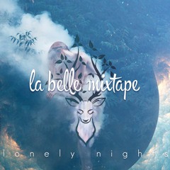 Lonely Nights Mix #1