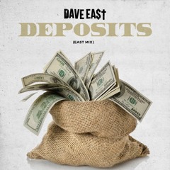 Dave East - "Deposits" (EASTMIX)