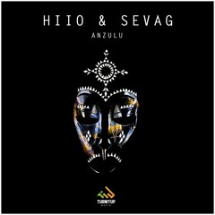 HIIO & Sevag - Anzulu (Original Mix)
