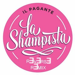 La Shampista (Reverse Bootleg)