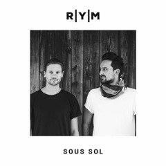 R|Y|M Podcast: SOUS SOL