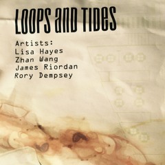 Loops & Tides