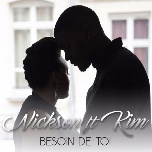 Nickson Ft. Kim - Besoin De Toi (Extended Westy'J)