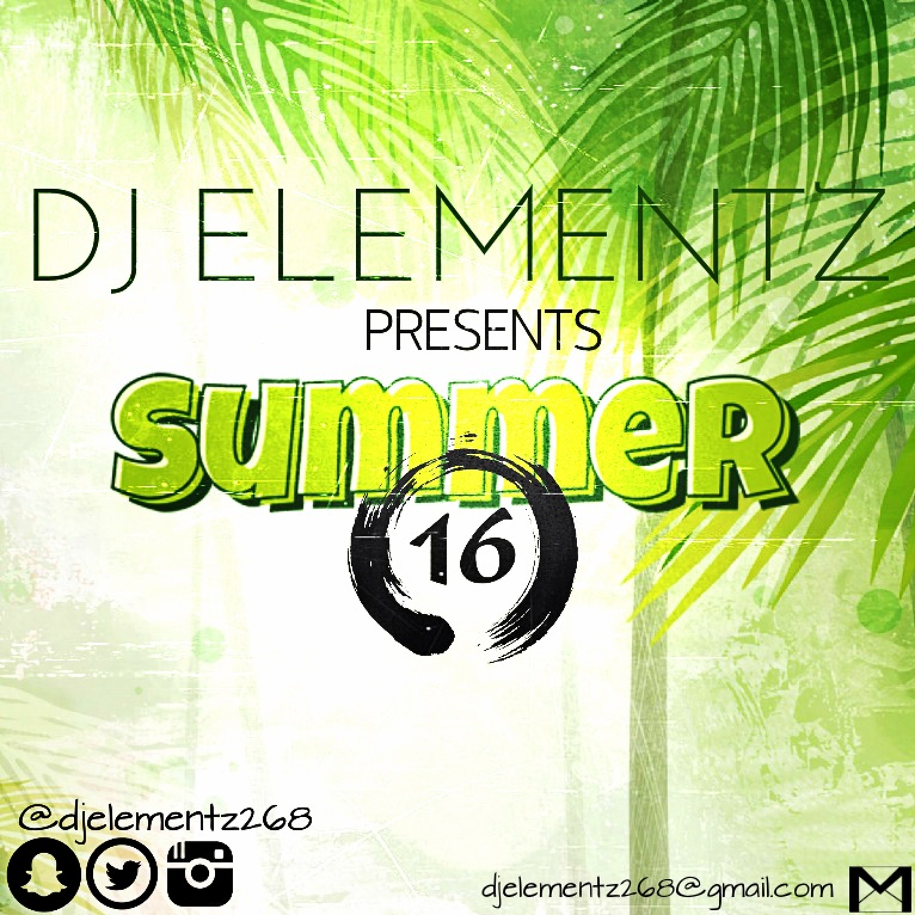 DJ ELEMENTZ PRESENTS SUMMER 16 (Mixtape)