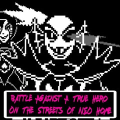 Battle Against A True Hero On The Streets Of NEO Home (UNDERTALE Synthwave Remix)[FREE DOWNLOAD]