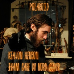 "10am Gare Du Nord" -Keaton Henson Cover