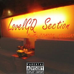 LovelGQ - Section ( Prod by J.DaDon x KOOBEATS )