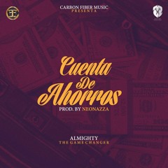 Almighty - Cuentas De Ahorro (Prod. NeoNazza)