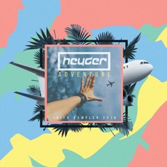 Heyder - Adventure (Original Mix)[Ibiza Sampler]