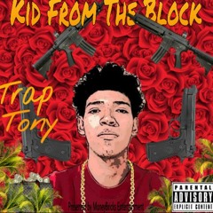 Kid From The Block [Prod. by Be$Gang]