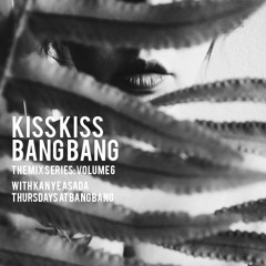 Kiss Kiss Bang Bang: Volume 6