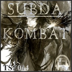 SUBDA - KOMBAT TSZ014