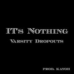 Its Nothing - prod. Kayoh (buy = free dl)