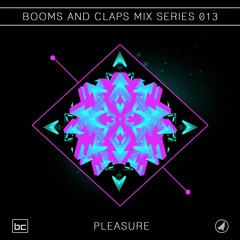 BnC Mix 013: Pleasure