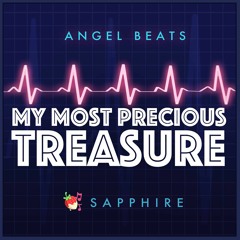 "My Most Precious Treasure" - Angel Beats (English Cover By Sapphire)