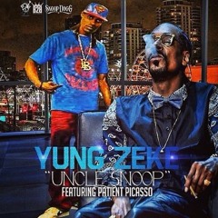 Uncle Snoop - Yung Zeke Ft. Patient Picasso